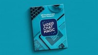 Video Chat Magic eBook + Extras – Will Houtoun + Steve Thompson
